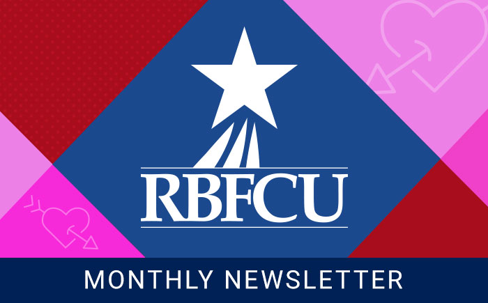 RBFCU Monthly Newsletter