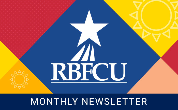 RBFCU Monthly Newsletter