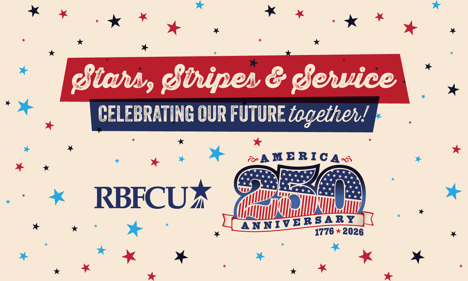 Stars, Stripes & Service. Celebrating our future together!