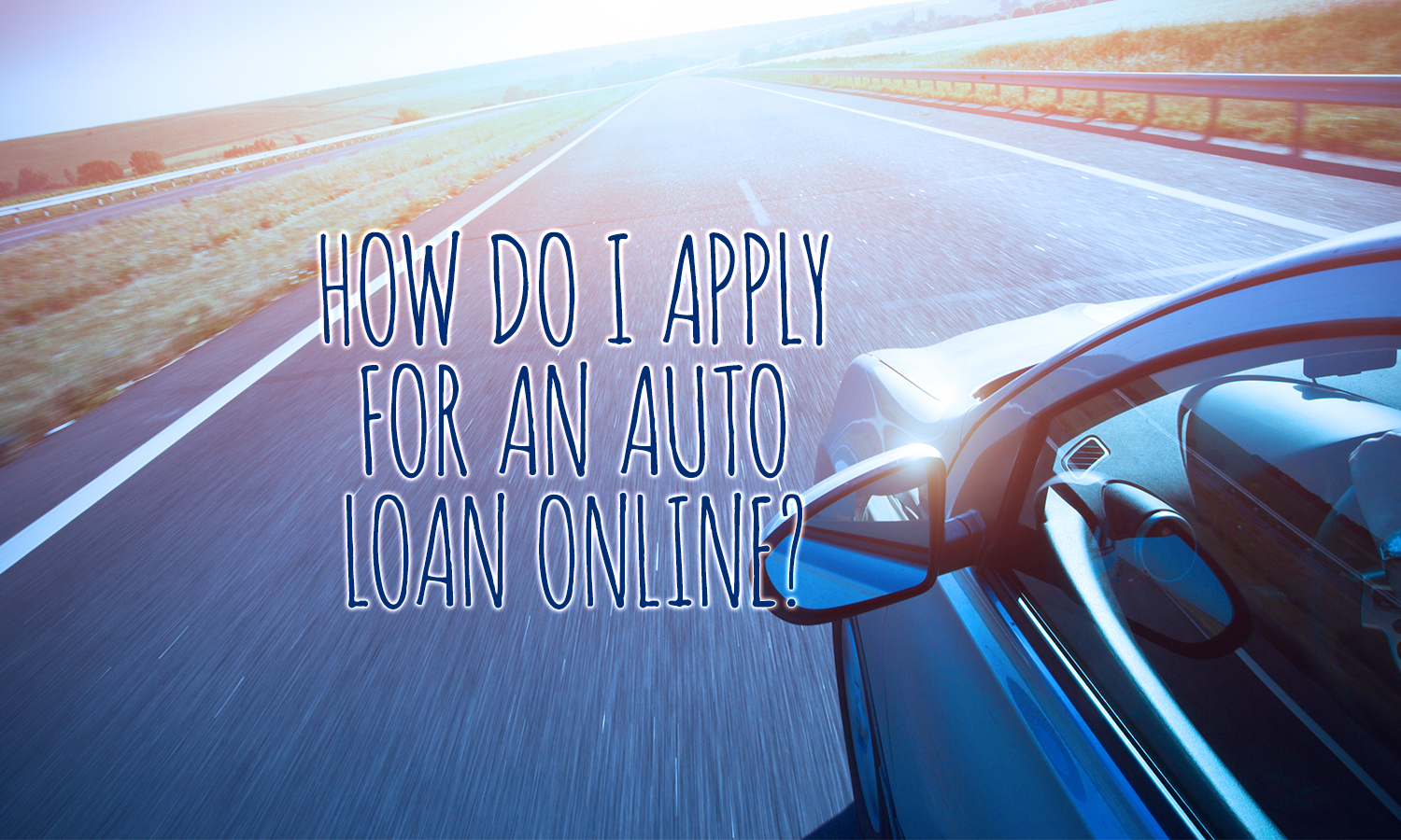 HowDoIApplyforanAutoLoanOnline