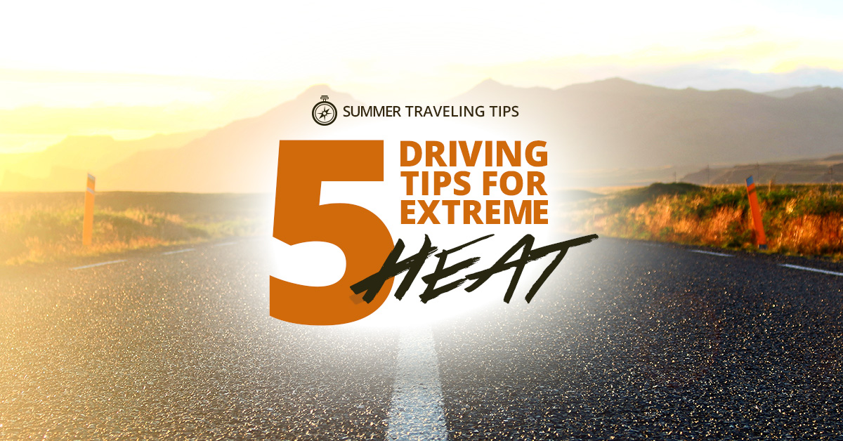 5DrivingTipsforExtremeHeat