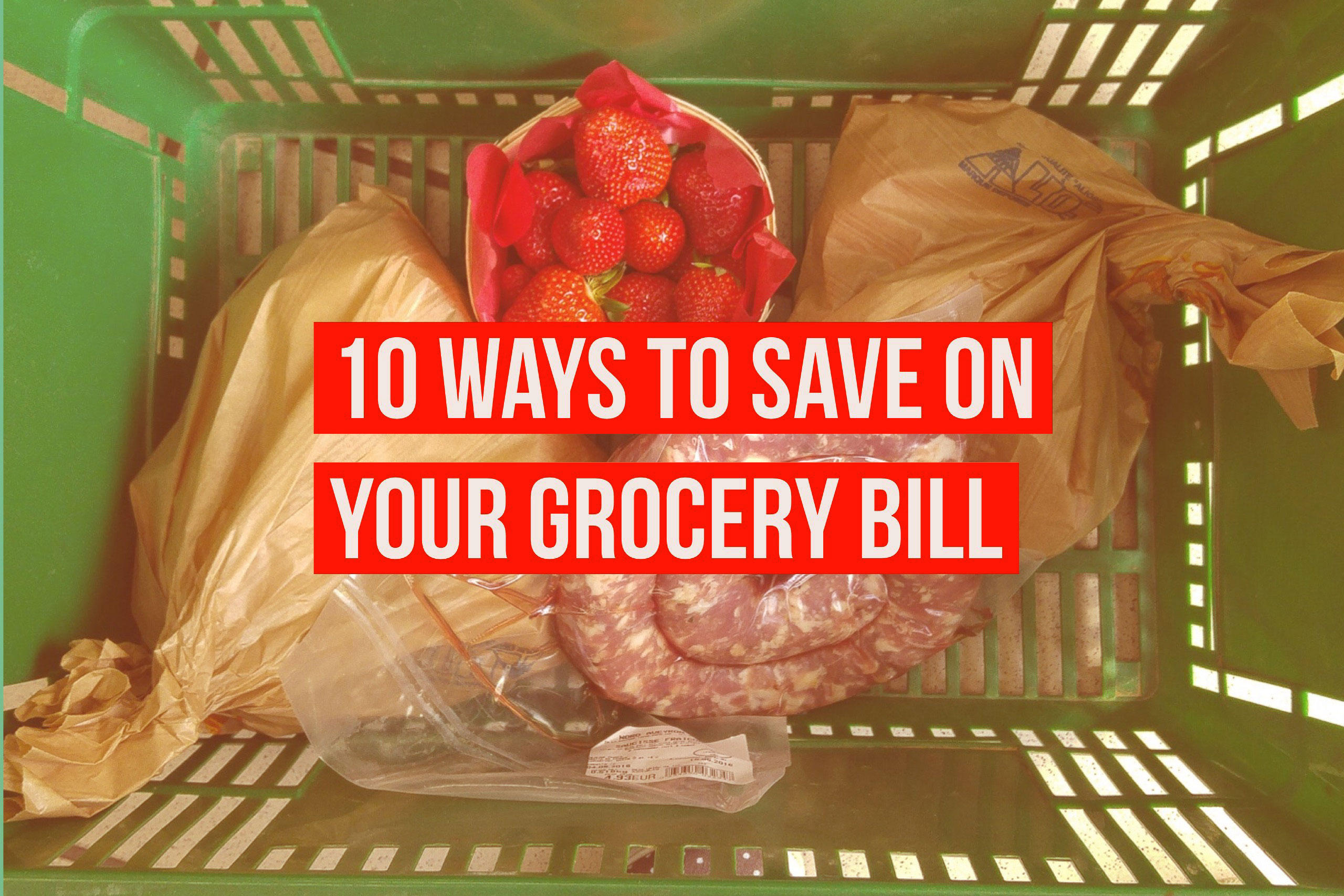 10WaystoSaveonYourGroceryBill