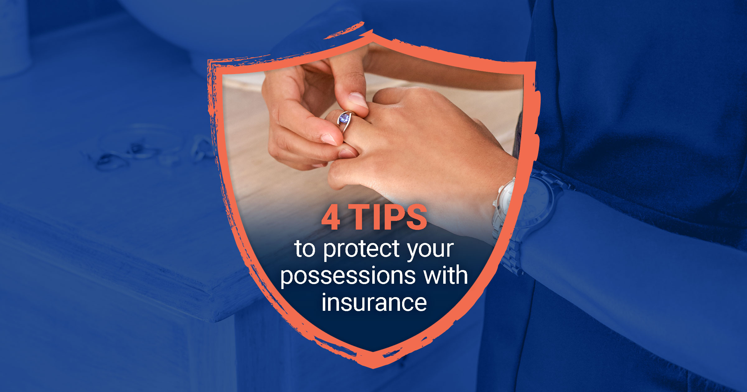 4TipstoProtectYourPossessionswithInsurance