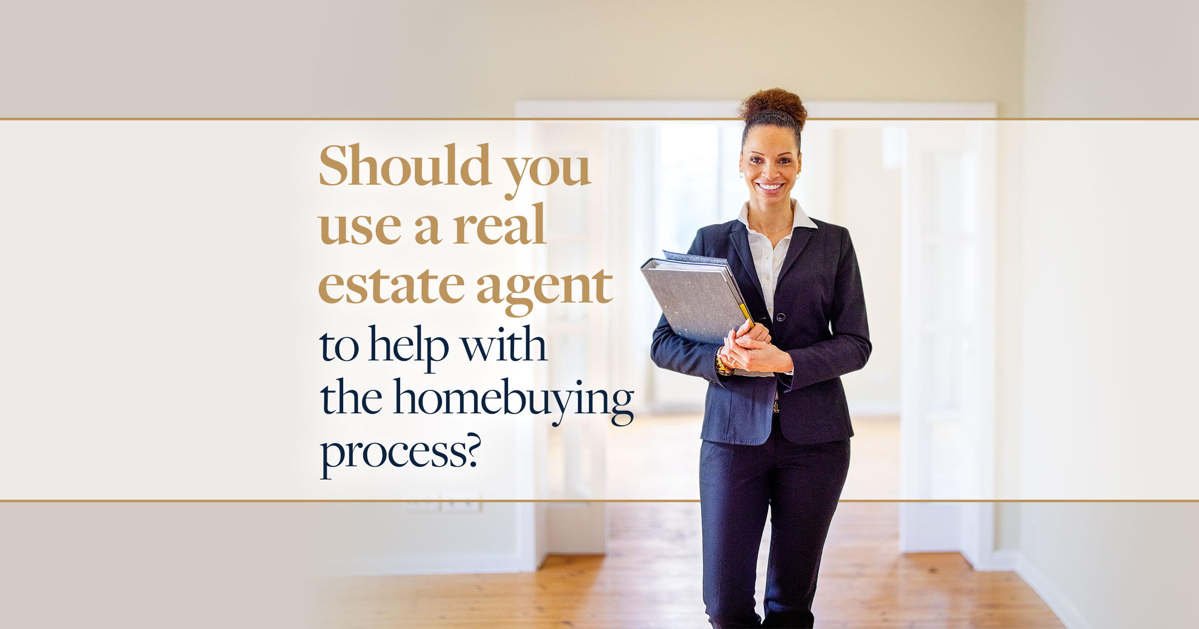 ShouldYouUseaRealEstateAgenttoHelpwiththeHomebuyingProcess