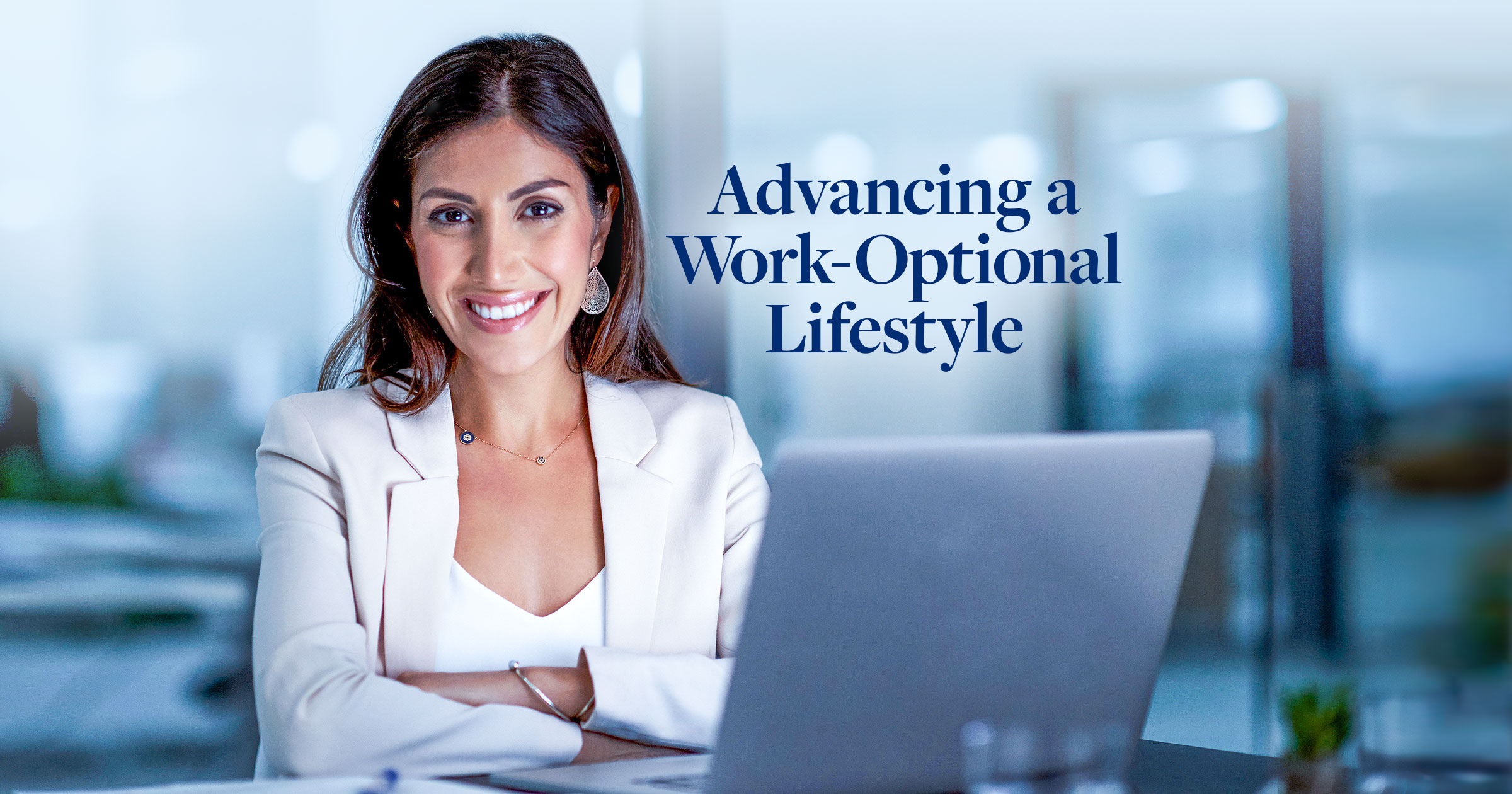 Advancing a Work-Optional Lifestyle | RBFCU - Credit Union